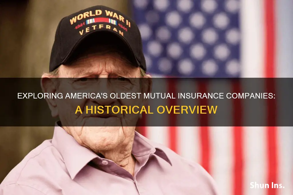 which mutual insurance companies are the oldest in the usa