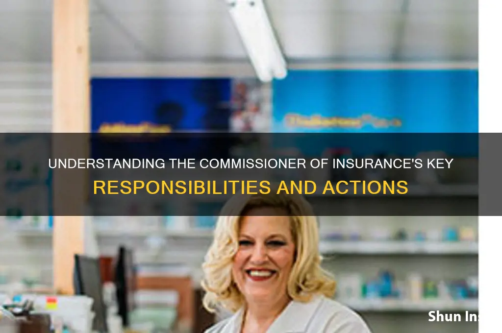 which of the following actions does the commissioner of insurance