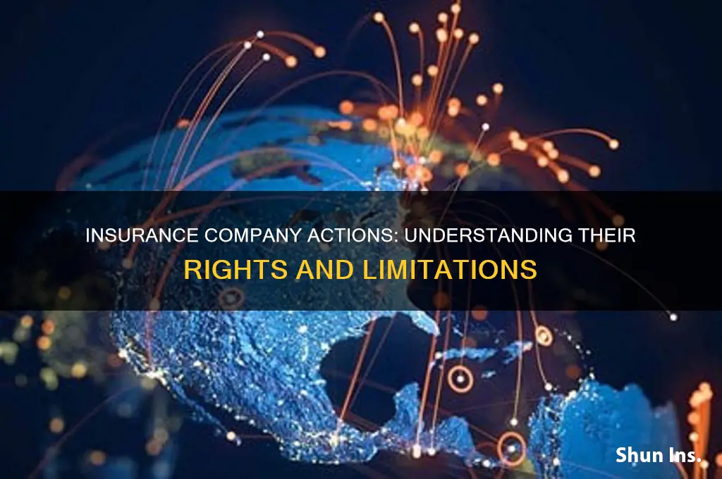 which of the following actions may an insurance company