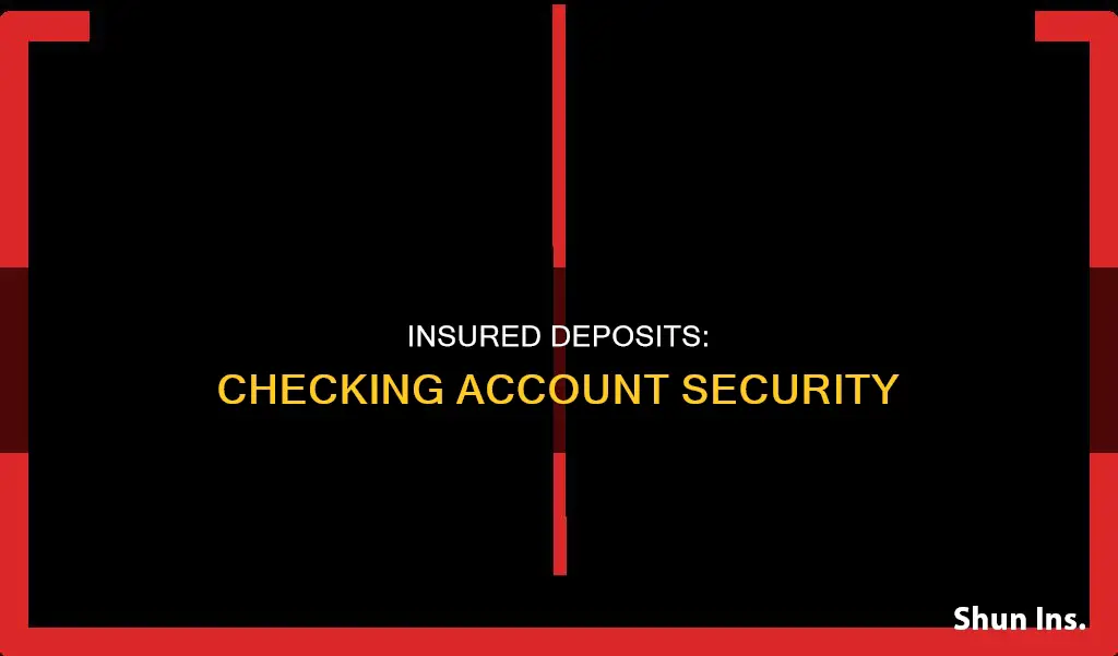 which of the following insures checking account deposits