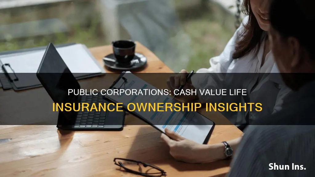which public corporations own cash value life insurance