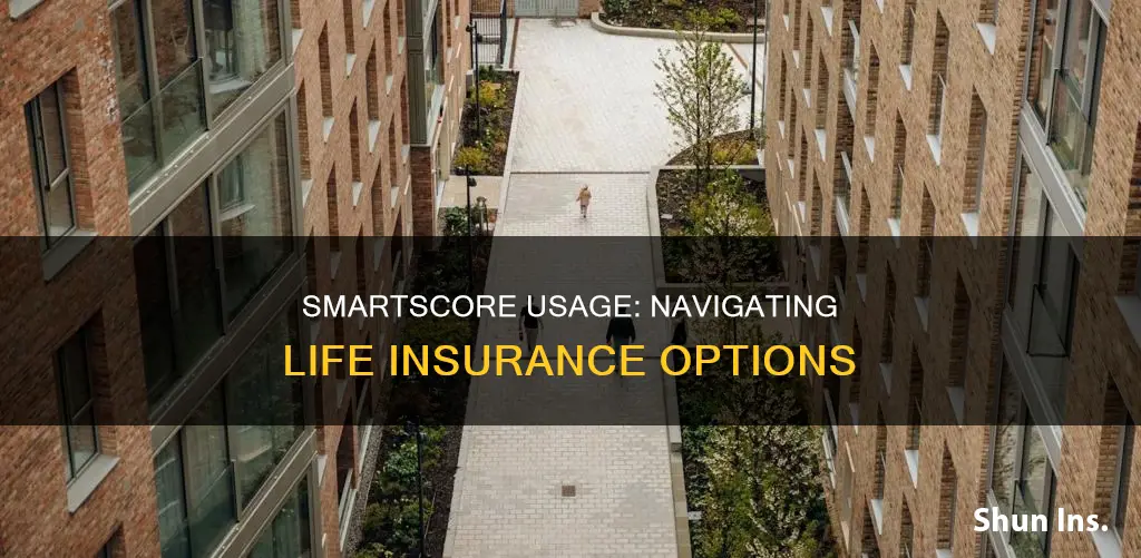 which smartscore do I use life insurance