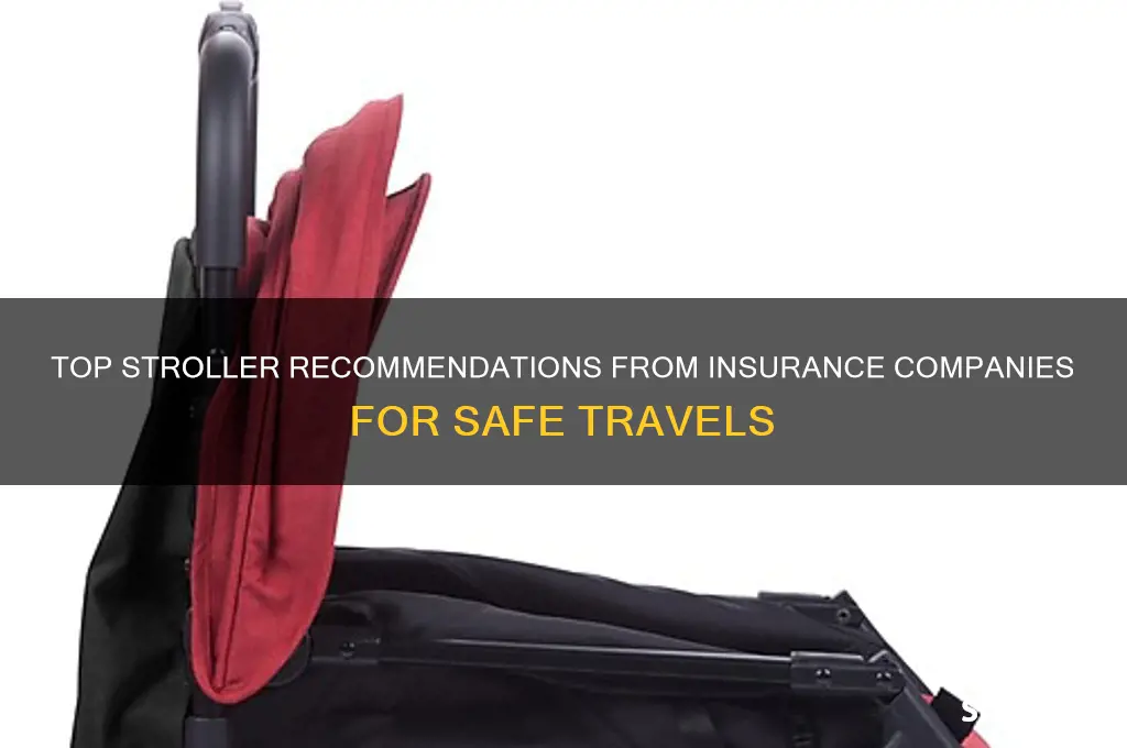 which stroller insurance companies recommend