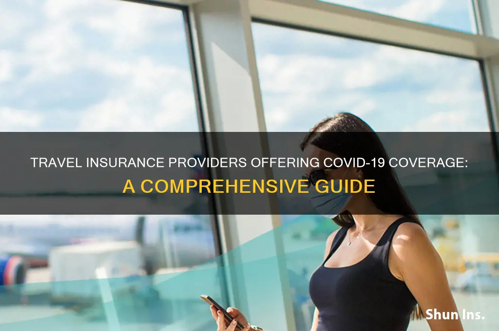 which travel insurance companies cover covid