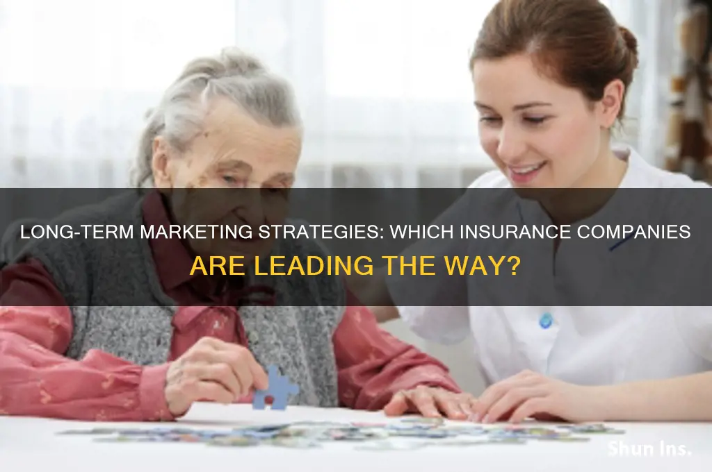 which types of insurance companies marketing long term