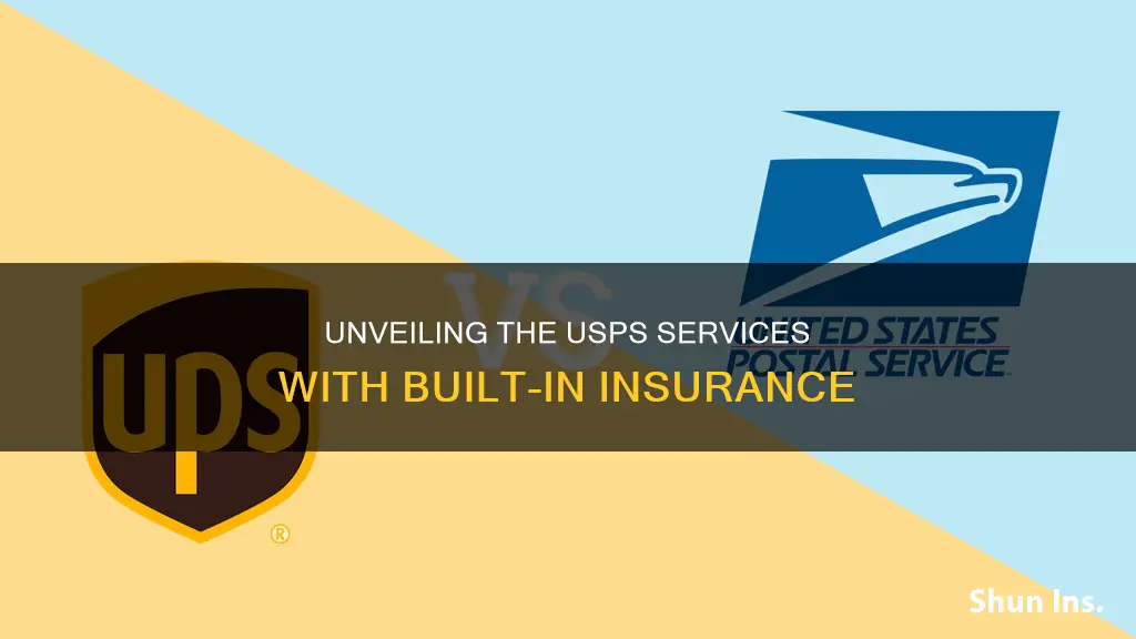 which usps service has insurance