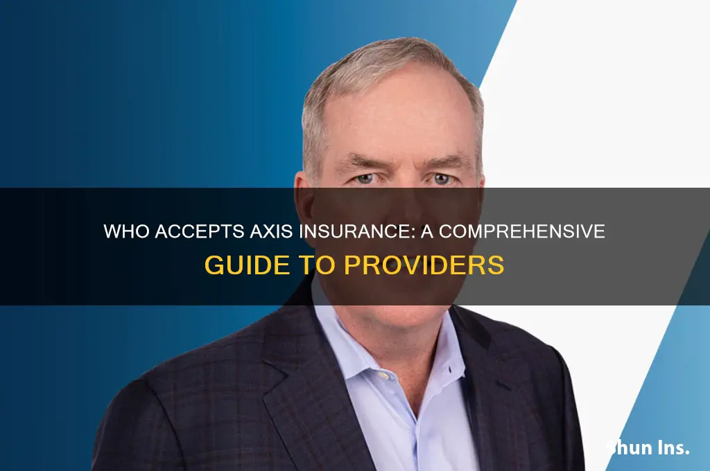 who accepts axis insurance company