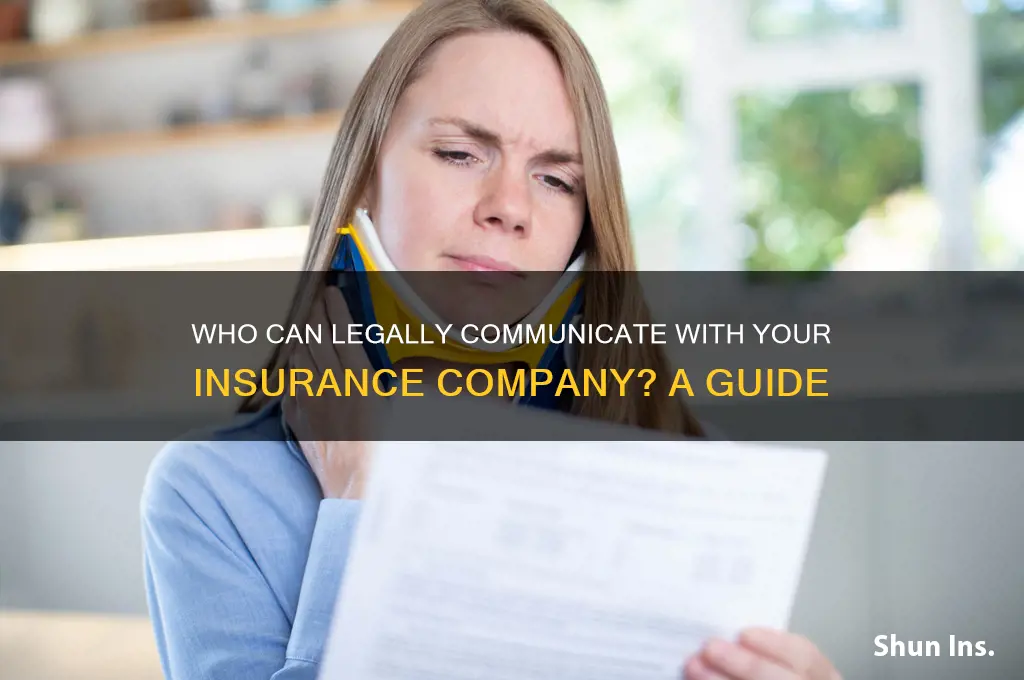 who can talk to your insurance company