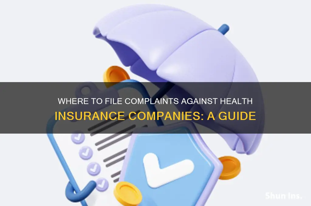 who can you complain to about health insurance companies