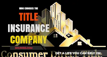 Who Picks Your Title Insurance Company? Understanding the Selection Process