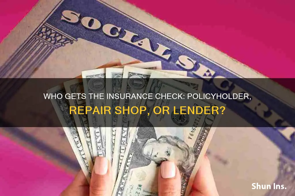 who does the insurance company write the check to