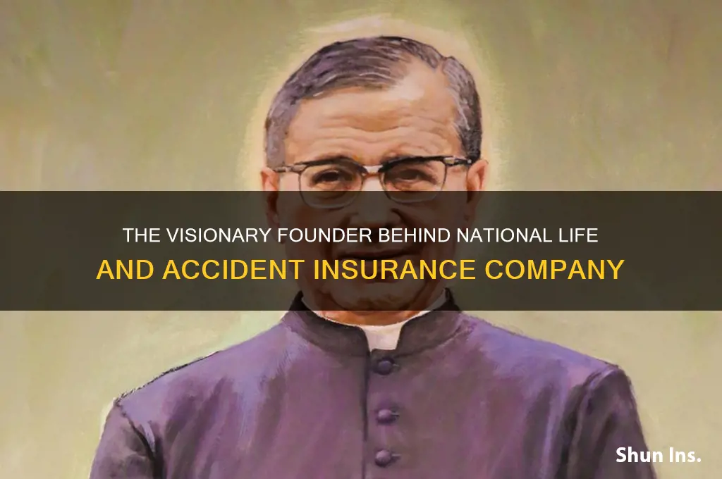 who founded the national life and accident insurance company