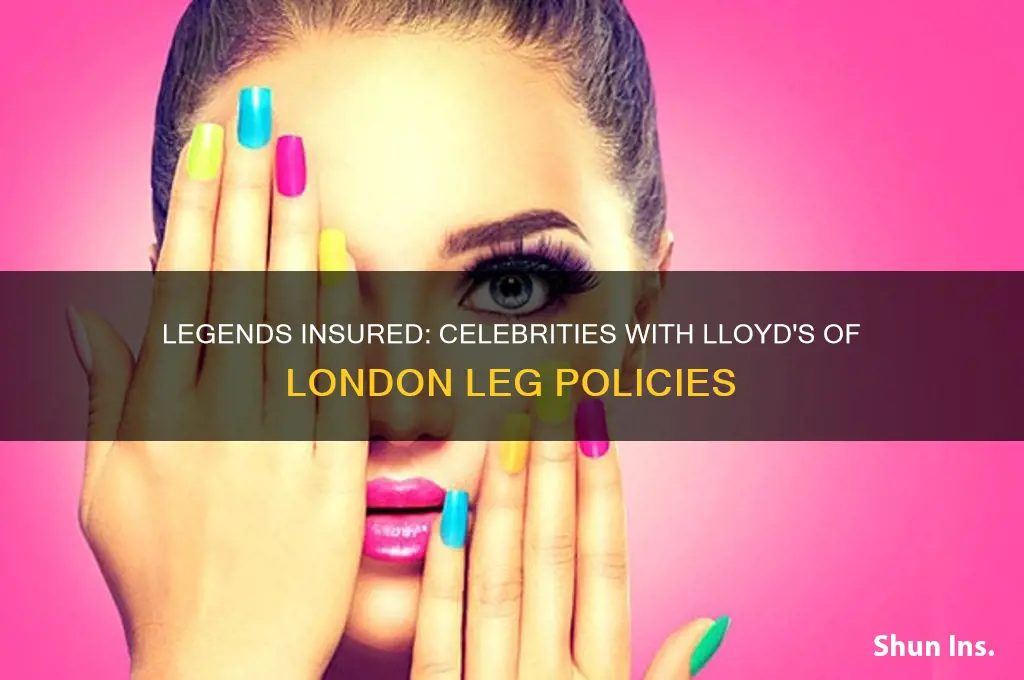 who had their legs insured by lloyd