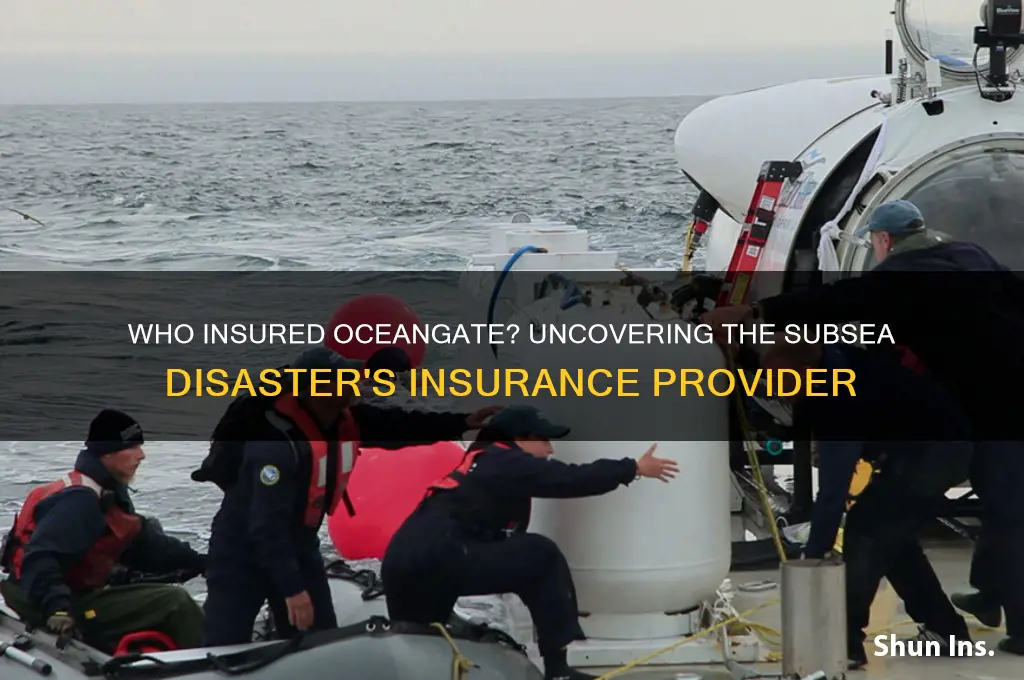 who insured oceangate