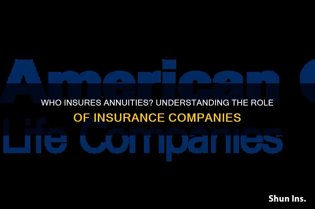 who insures annuities