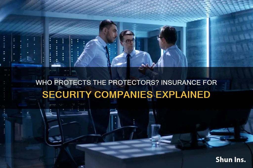 who insures security companies