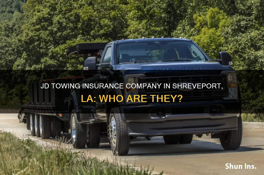 who is jd towing insurance company in shreveport la