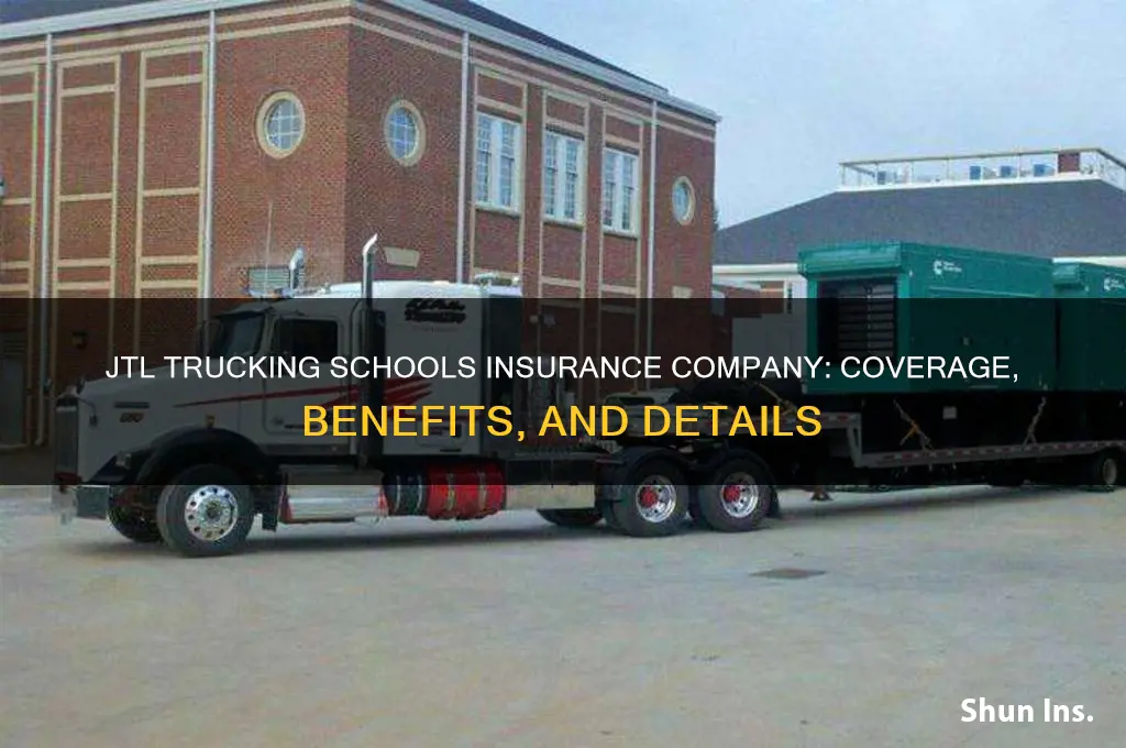 who is jtl trucking schools insurance company