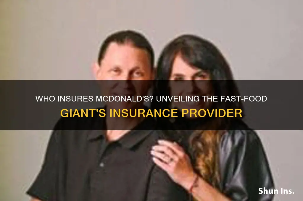 who is mcdonalds insurance company