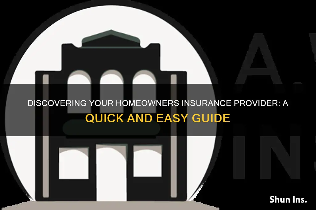 who is my homeowners insurance company