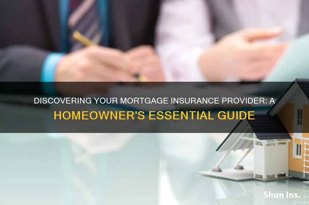 who is my mortgage insurance company