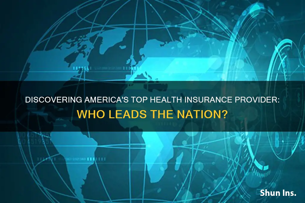 who is the nation largest health insurance company