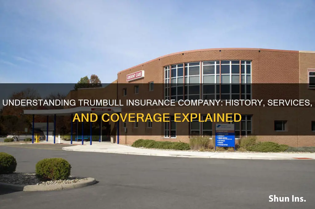 who is trumbull insurance company