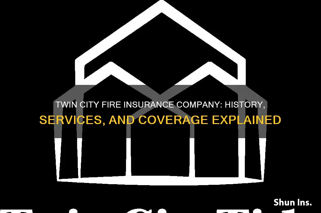 who is twin city fire insurance company