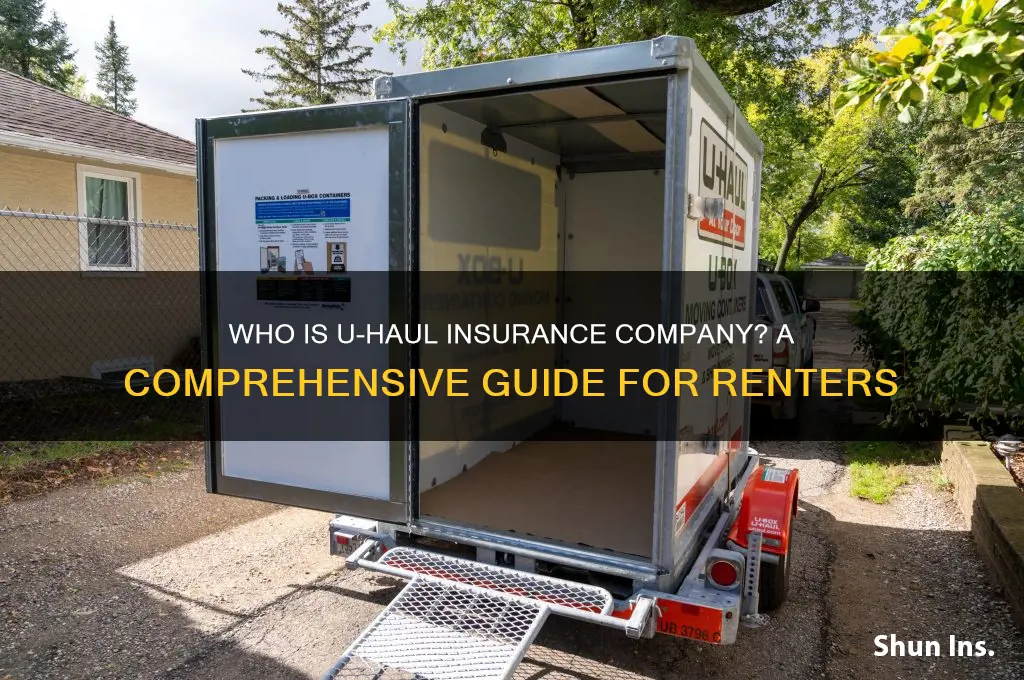 who is uhaul insurance company