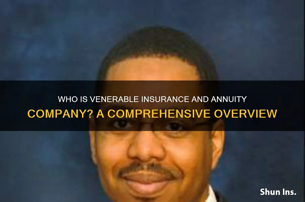 who is venerable insurance and annuity company
