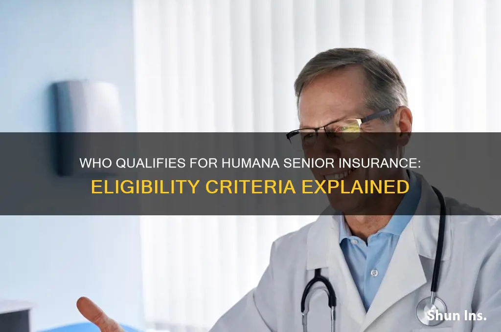 who qualifies for humana insurance for seniors