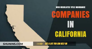 California Title Insurance Regulation: Who Oversees the Industry?