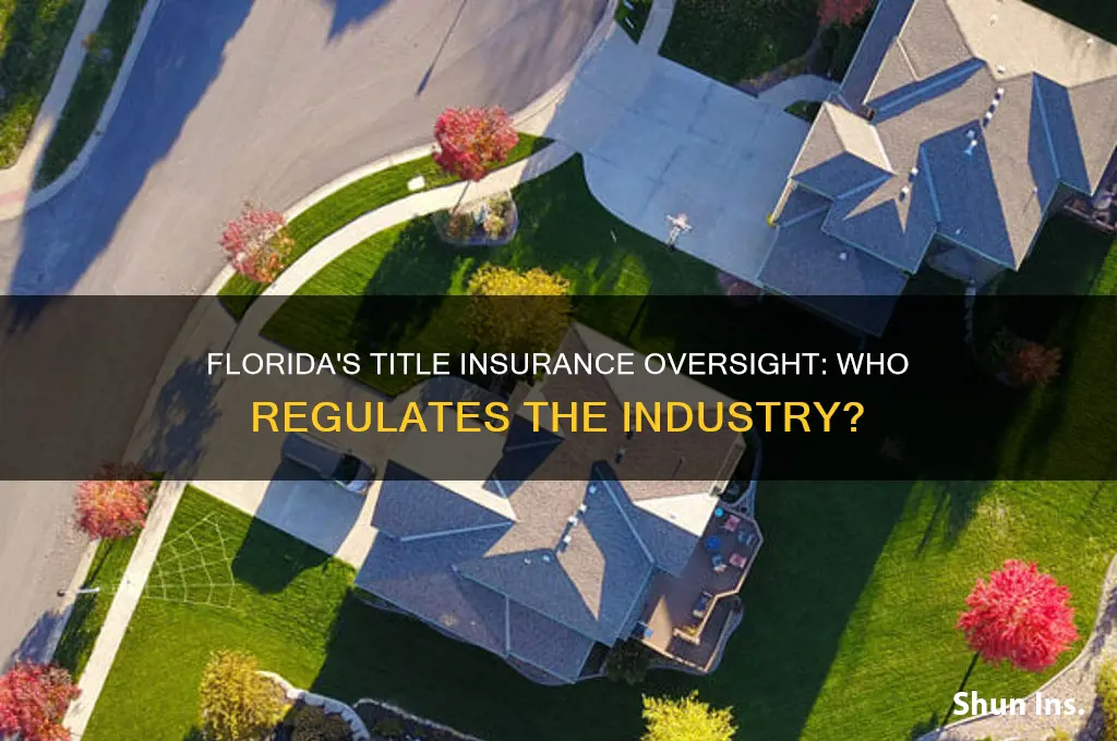 who regulates title insurance companies in florida