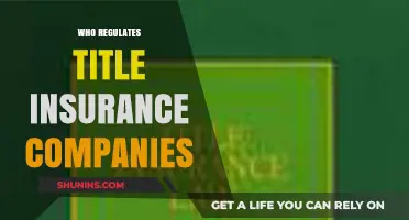 Understanding Title Insurance Regulation: Who Oversees These Companies?