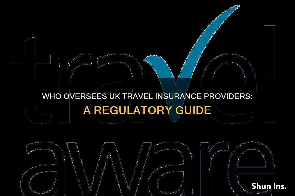 who regulates travel insurance companies uk