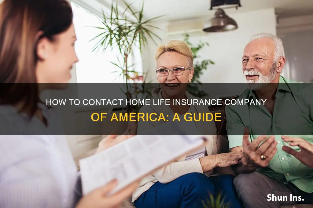 who to contact the home life insurance company of amreica