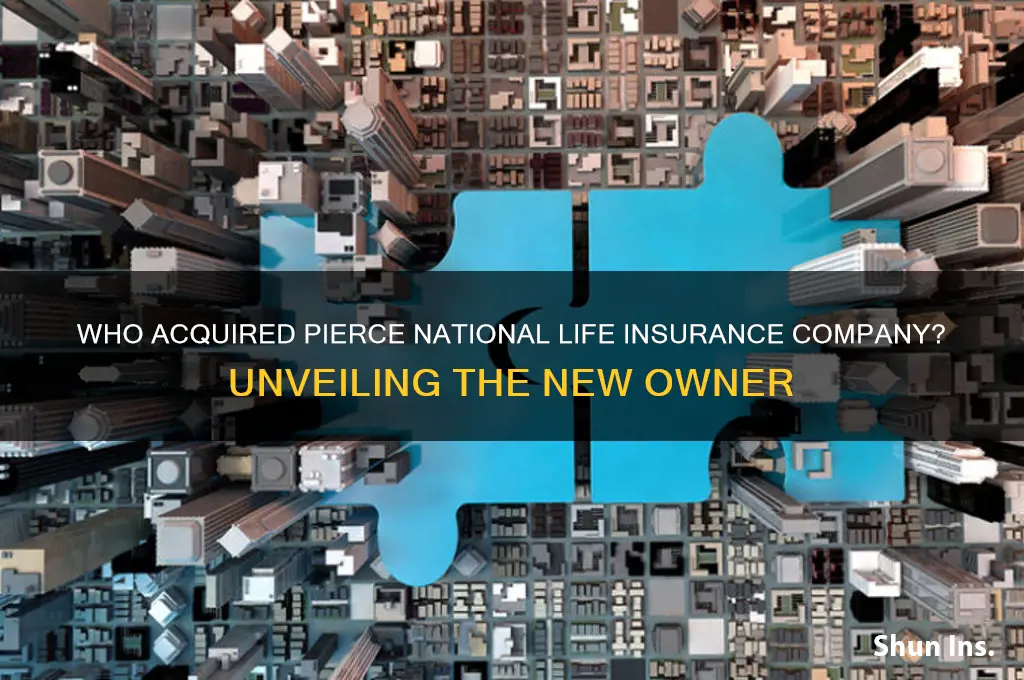 who took over pierce national life insurance company