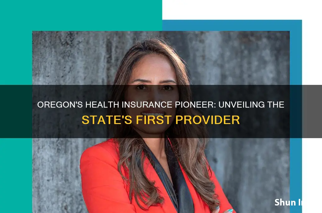 who was the first health insurance company in oregon