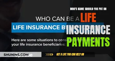 Life Insurance Payments: Who's Name Should You Include?