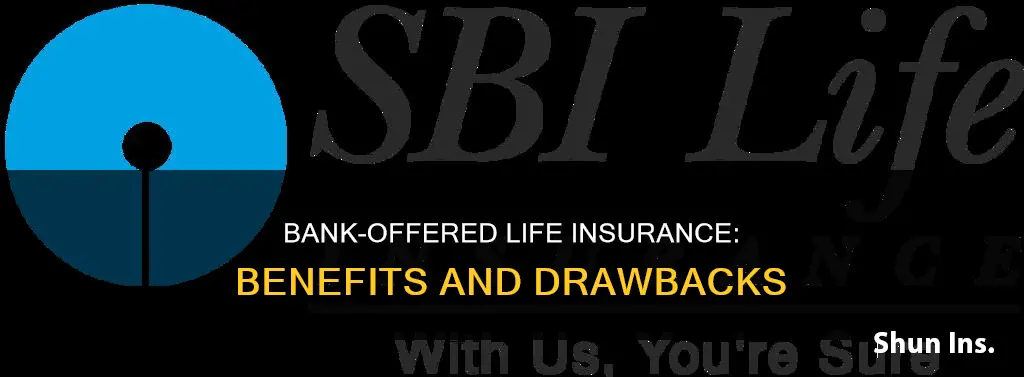 why a bank offers life insurance