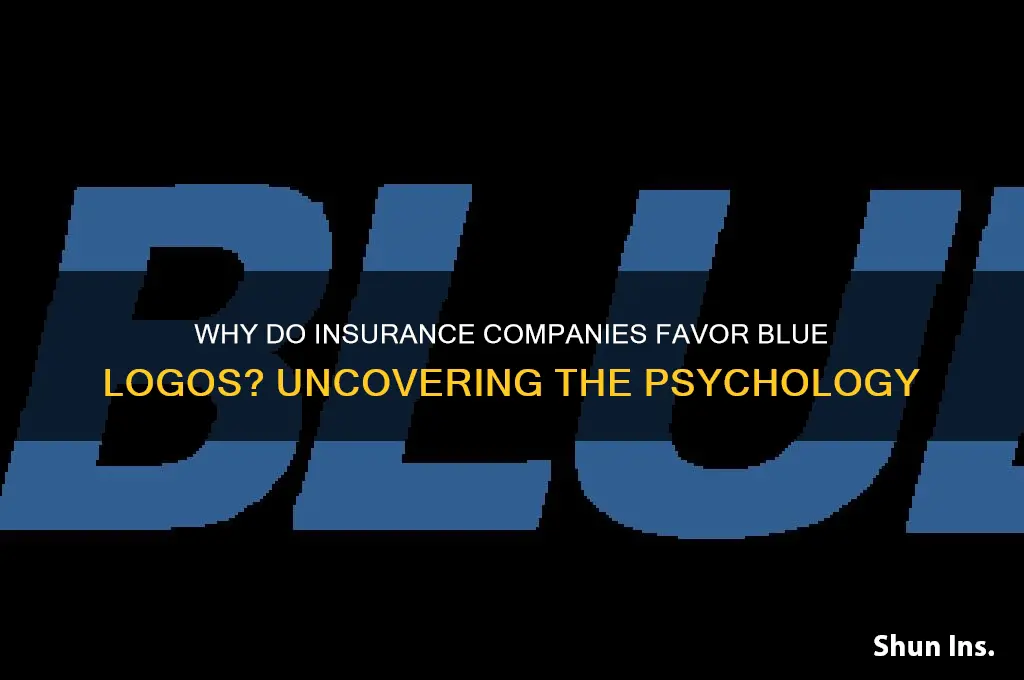 why are all insurance company logos blue