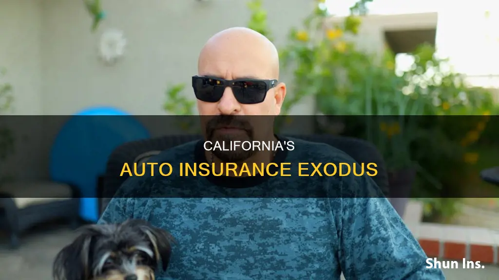 why are auto insurance companies leaving california