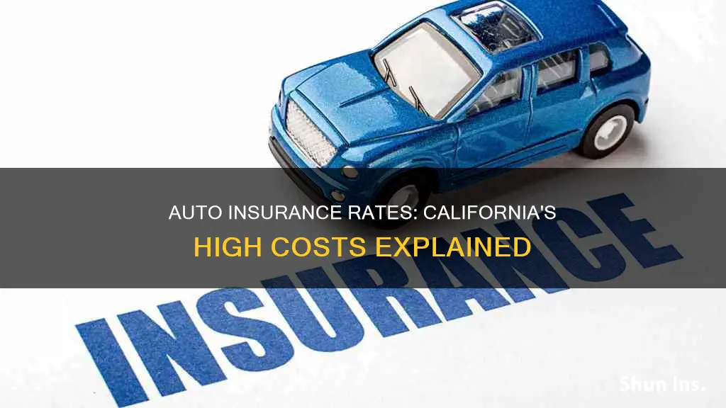 why are auto insurance rates so high in California