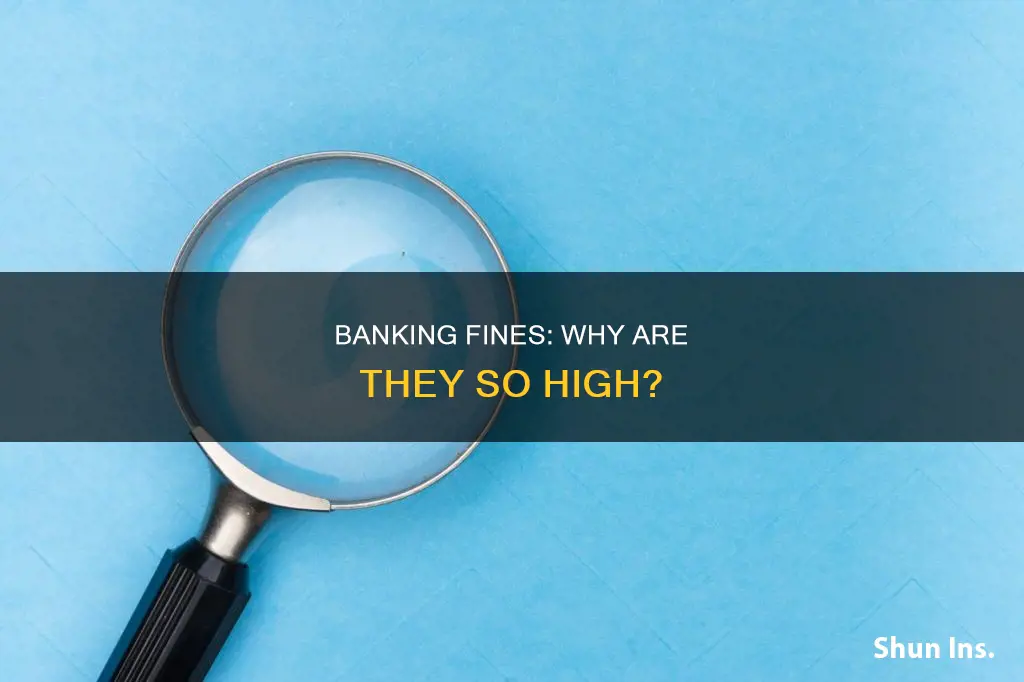 why are banks fined more than medical and insurance