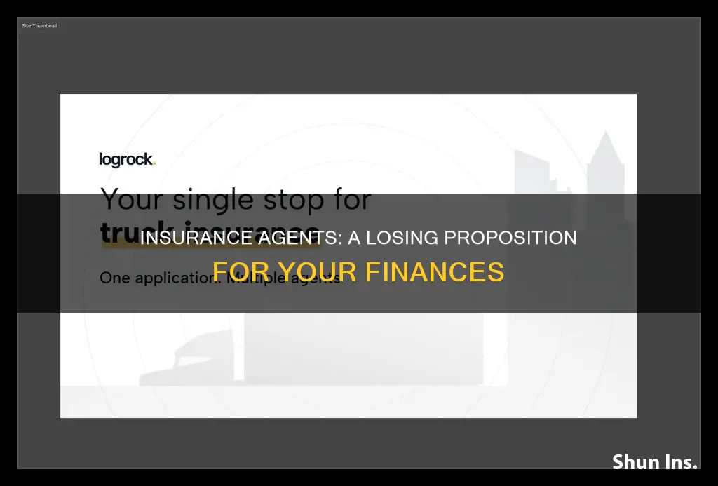 why are insurance agents losers