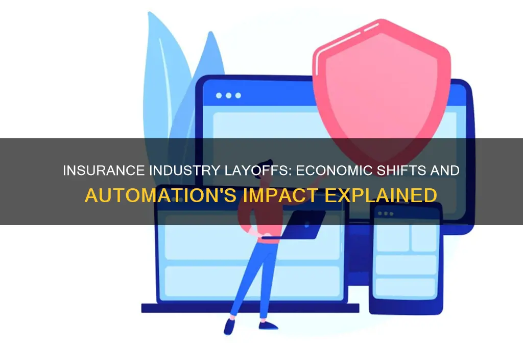 why are insurance companies laying off employees