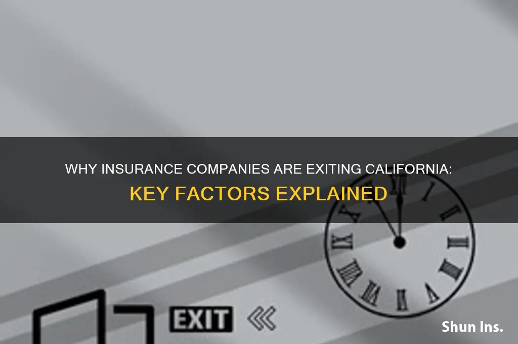 why are insurance companies leaving ca