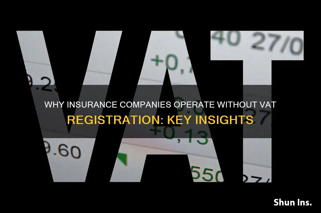 why are insurance companies not vat registered