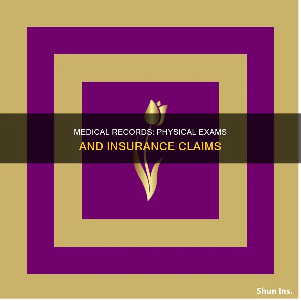 why are insurance companies requesting medical records for physical exams