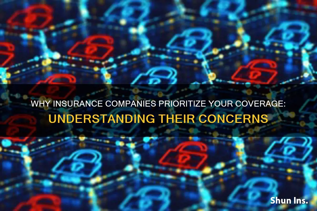 why are insurance companies so concerned that you have coverage